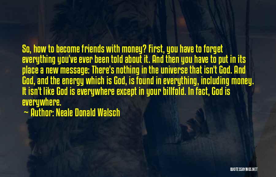 Money Is Energy Quotes By Neale Donald Walsch