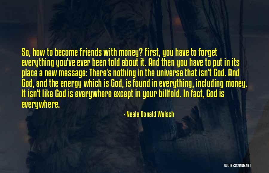 Money Is Energy Quotes By Neale Donald Walsch