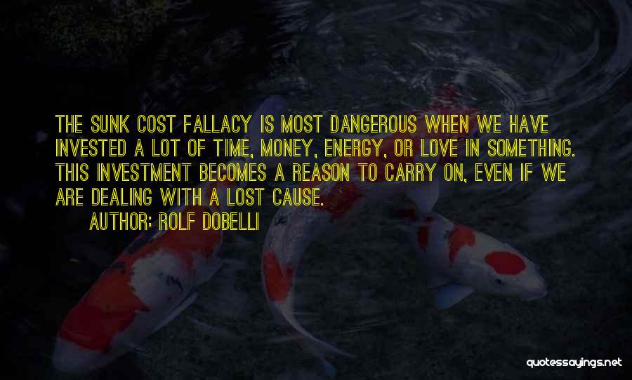 Money Is Energy Quotes By Rolf Dobelli