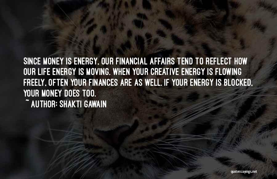Money Is Energy Quotes By Shakti Gawain