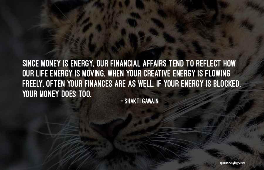 Money Is Energy Quotes By Shakti Gawain