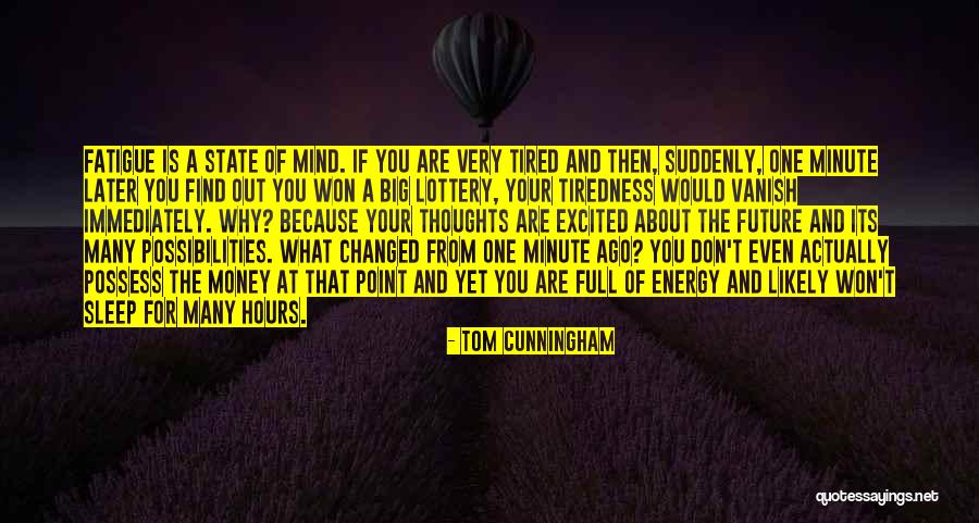 Money Is Energy Quotes By Tom Cunningham