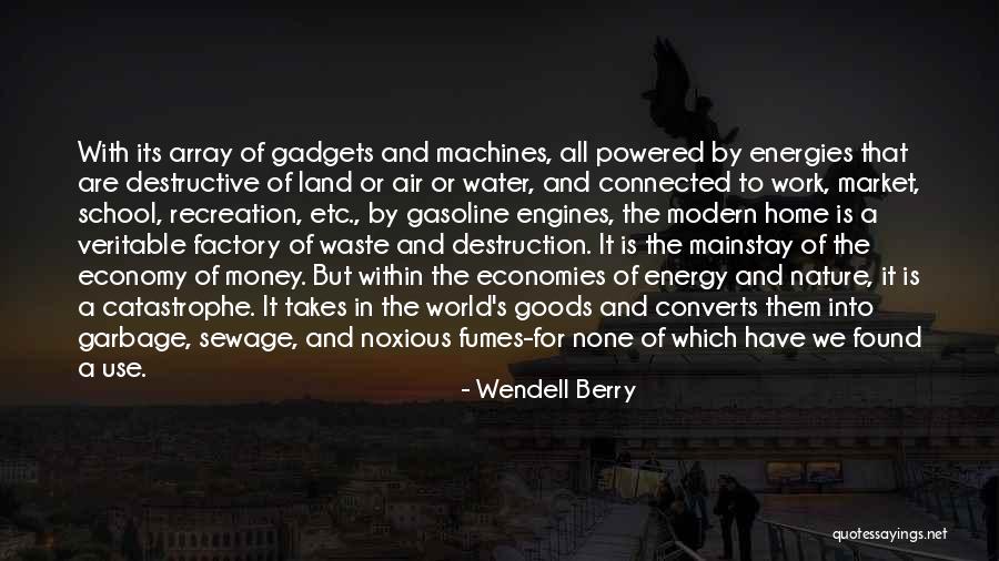 Money Is Energy Quotes By Wendell Berry