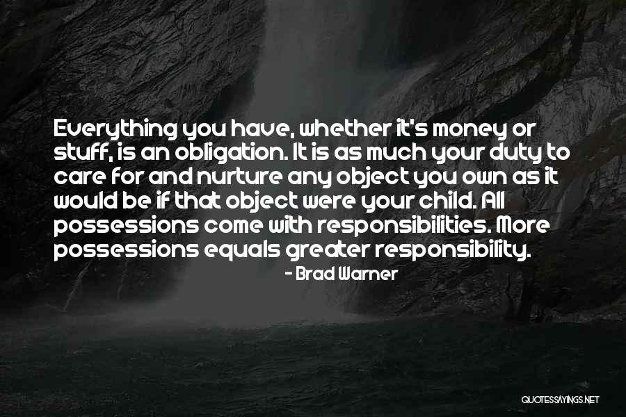 Money Is Everything For Me Quotes By Brad Warner Money Is Everything For Me Quotes By Brad Warner