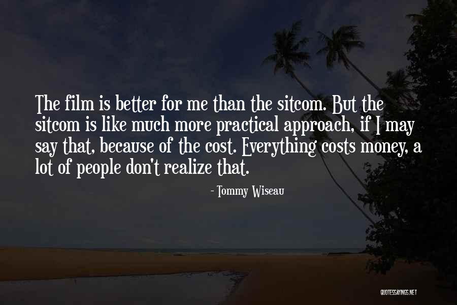 Money Is Everything For Me Quotes By Tommy Wiseau Money Is Everything For Me Quotes By Tommy Wiseau