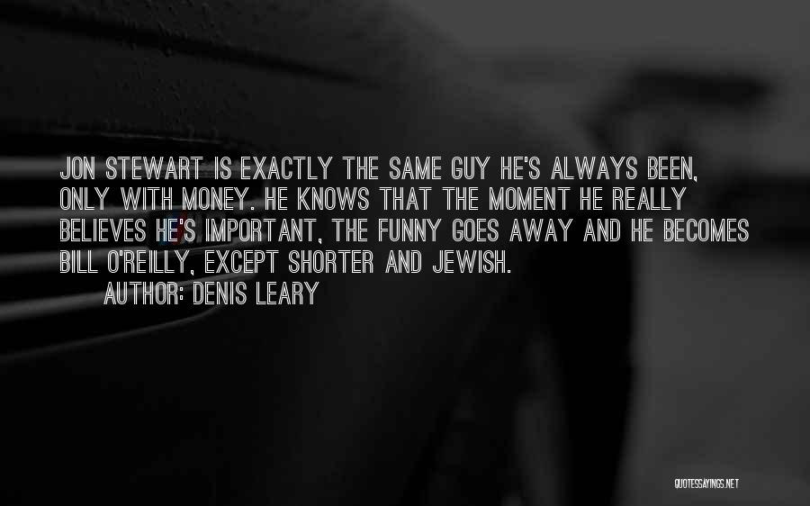 Money Is Funny Quotes By Denis Leary