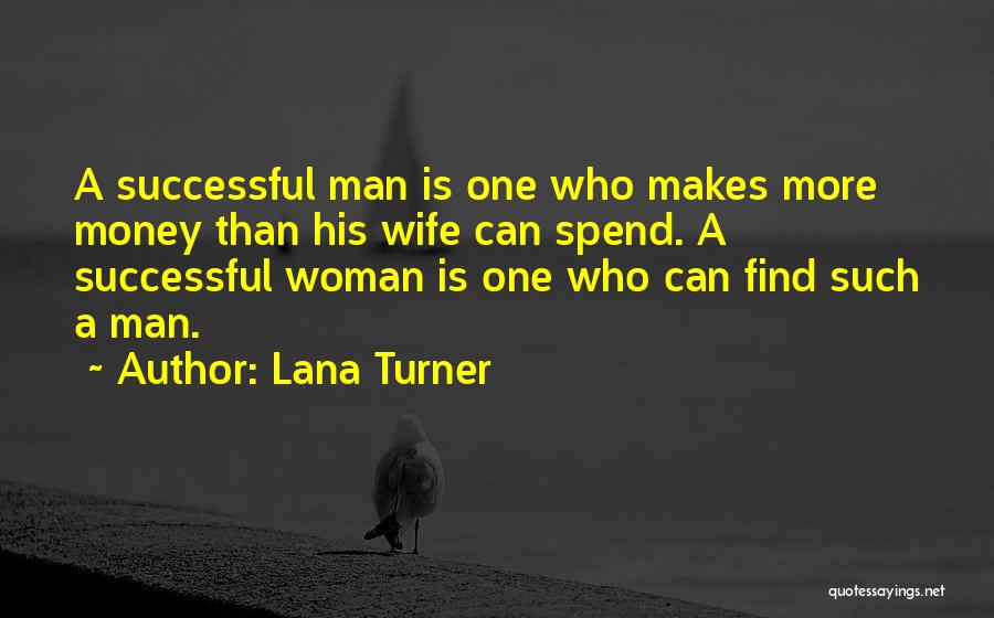 Money Is Funny Quotes By Lana Turner