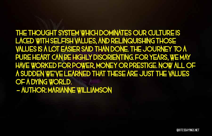 Money Is Happiness Quotes By Marianne Williamson