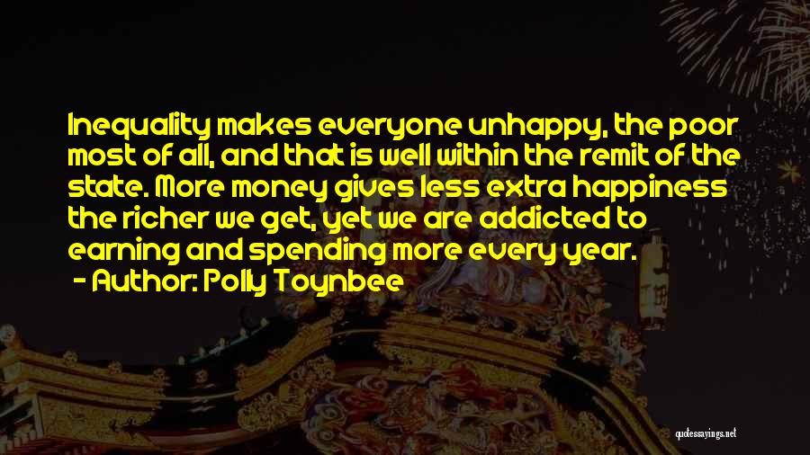 Money Is Happiness Quotes By Polly Toynbee