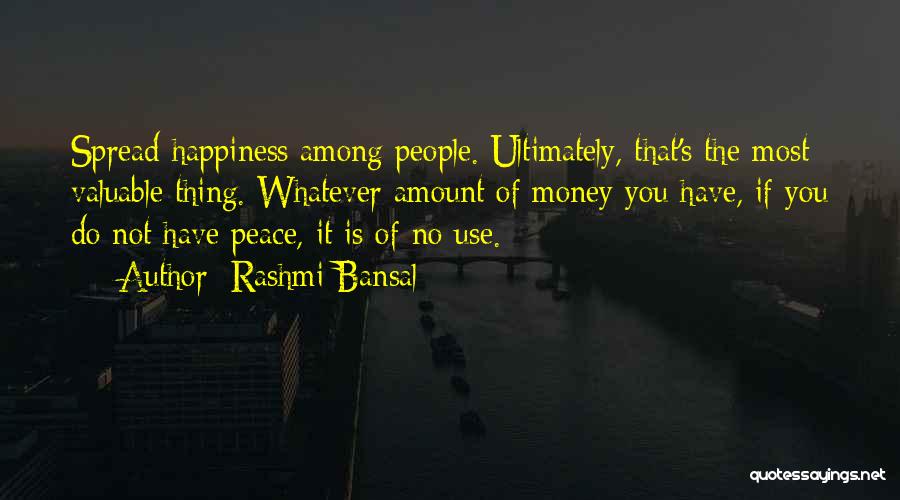 Money Is Happiness Quotes By Rashmi Bansal