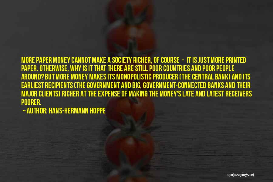 Money Is Just Paper Quotes By Hans-Hermann Hoppe