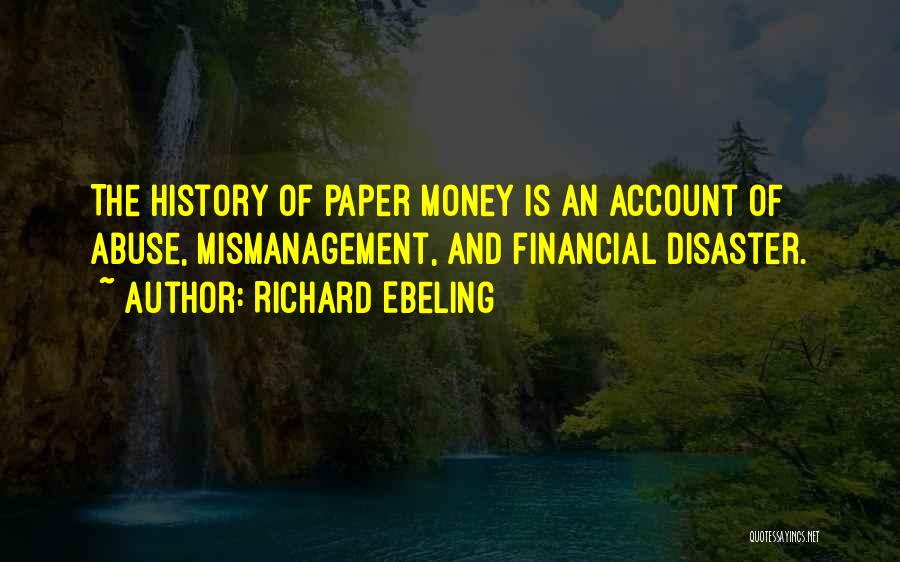 Money Is Just Paper Quotes By Richard Ebeling