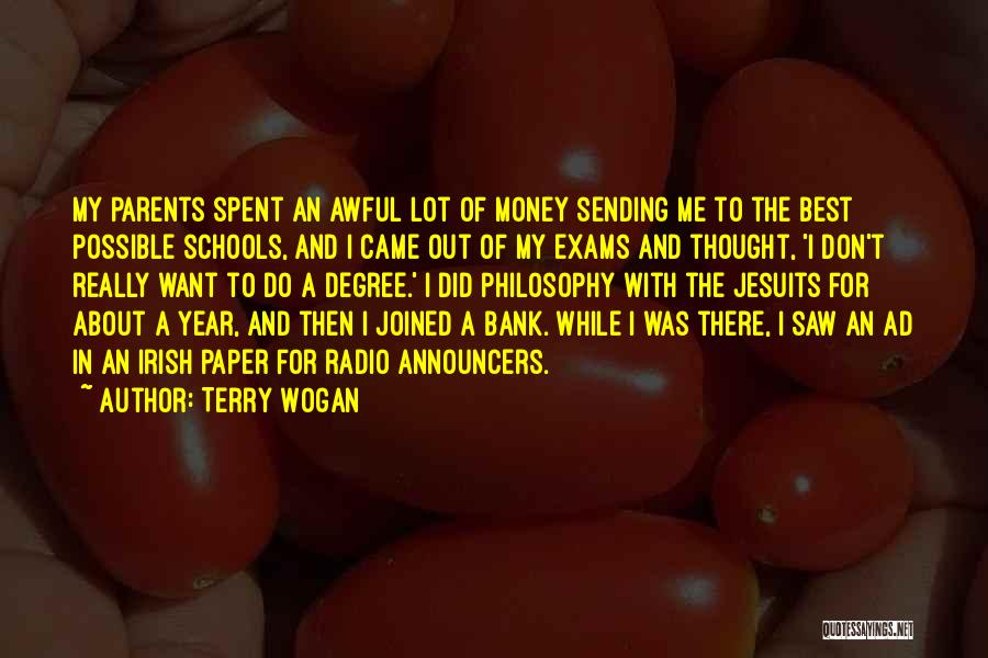 Money Is Just Paper Quotes By Terry Wogan