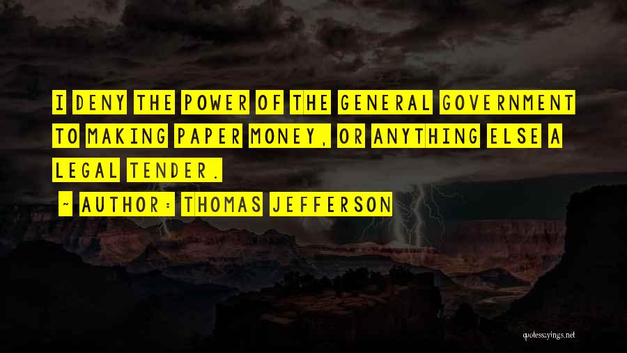 Money Is Just Paper Quotes By Thomas Jefferson