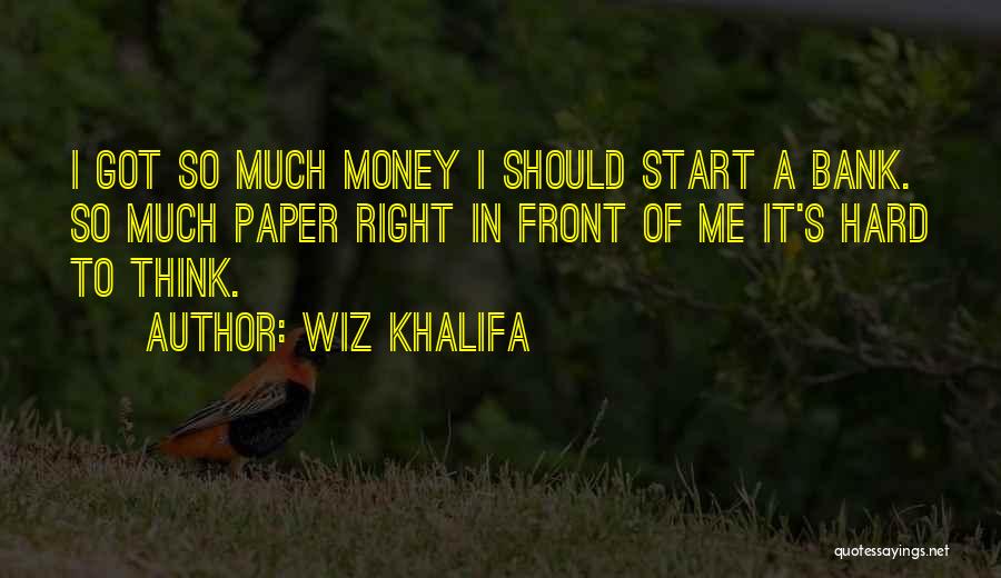 Money Is Just Paper Quotes By Wiz Khalifa