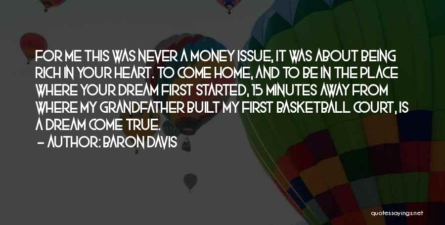 Money Is Not An Issue Quotes By Baron Davis