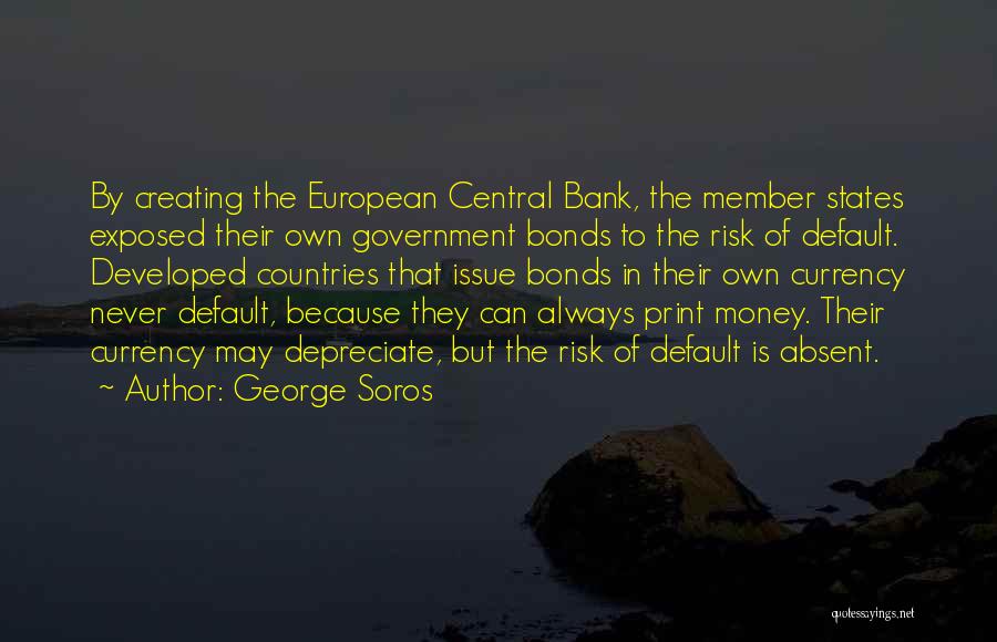 Money Is Not An Issue Quotes By George Soros