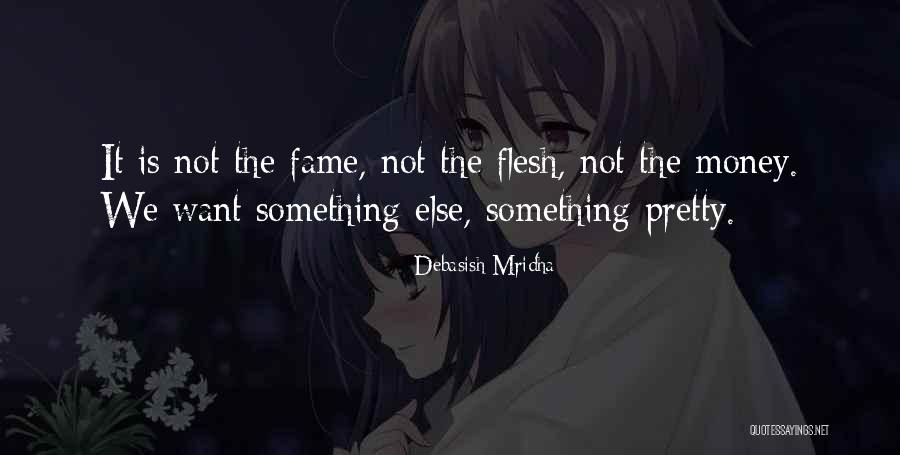 Money Is Not Life Quotes By Debasish Mridha Money Is Not Life Quotes By Debasish Mridha