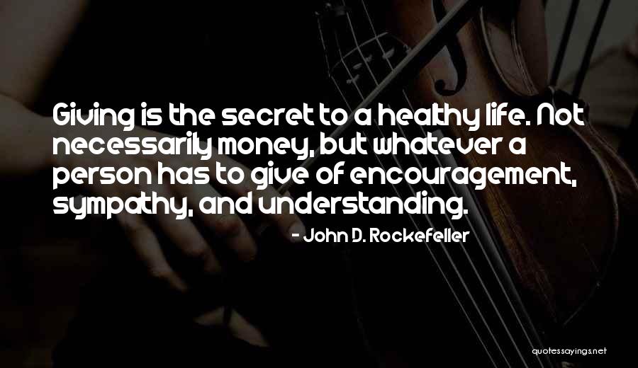 Money Is Not Life Quotes By John D. Rockefeller Money Is Not Life Quotes By John D. Rockefeller