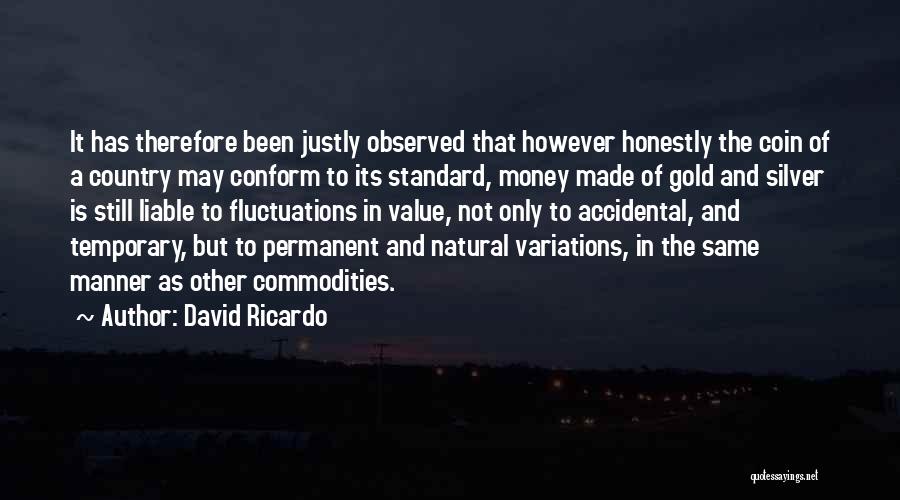 Money Is Not Permanent Quotes By David Ricardo