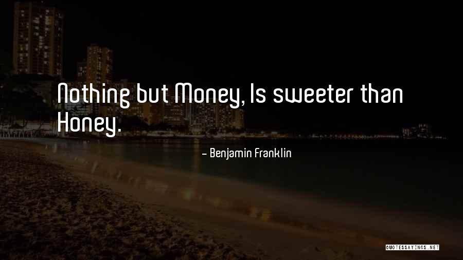 Money Is Nothing Quotes By Benjamin Franklin