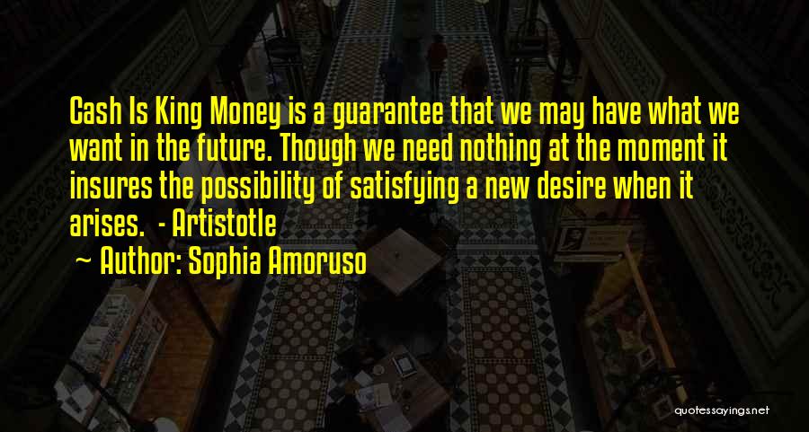 Money Is Nothing Quotes By Sophia Amoruso