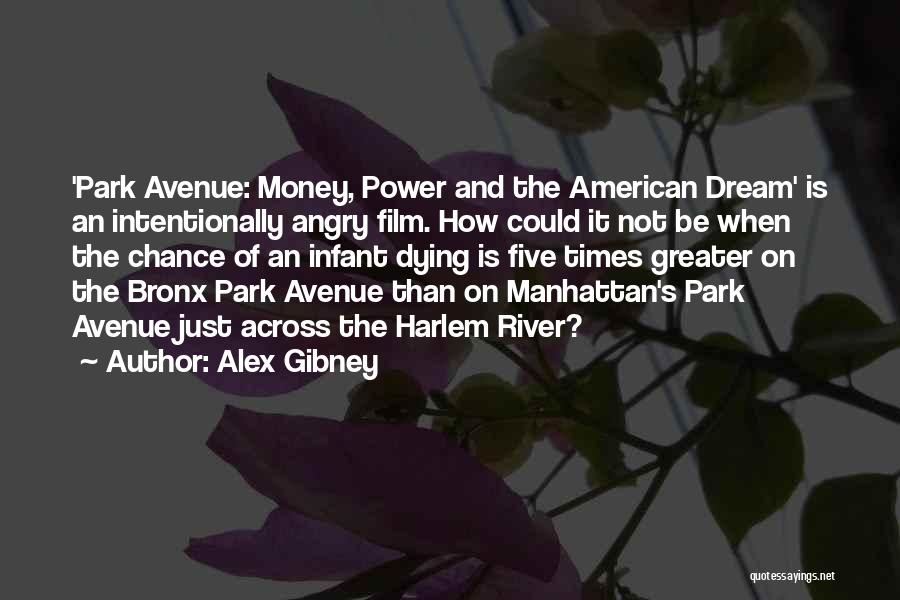 Money Is Power Quotes By Alex Gibney