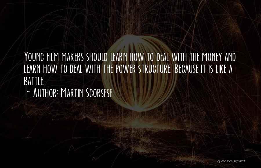 Money Is Power Quotes By Martin Scorsese