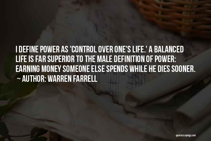 Money Is Power Quotes By Warren Farrell