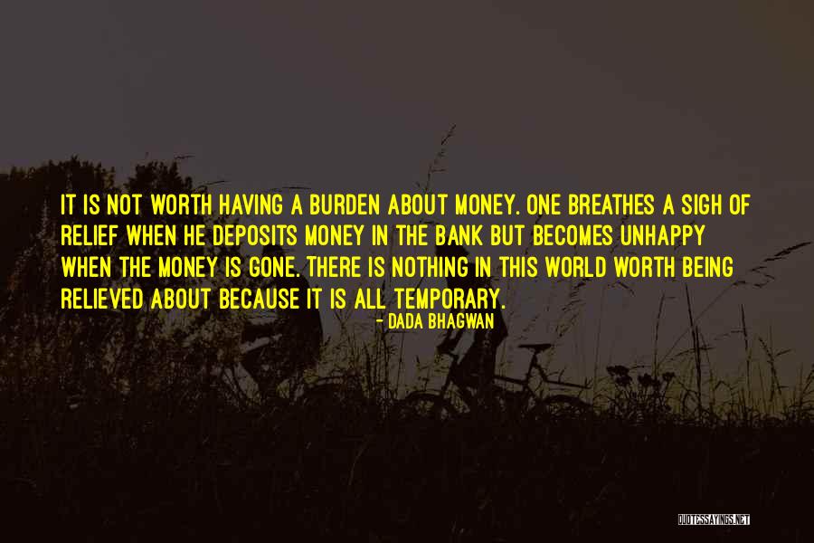 Money Is Temporary Quotes By Dada Bhagwan Money Is Temporary Quotes By Dada Bhagwan