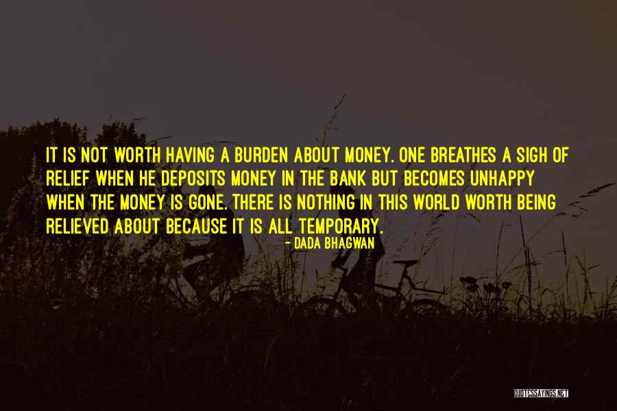 Money Is Temporary Quotes By Dada Bhagwan