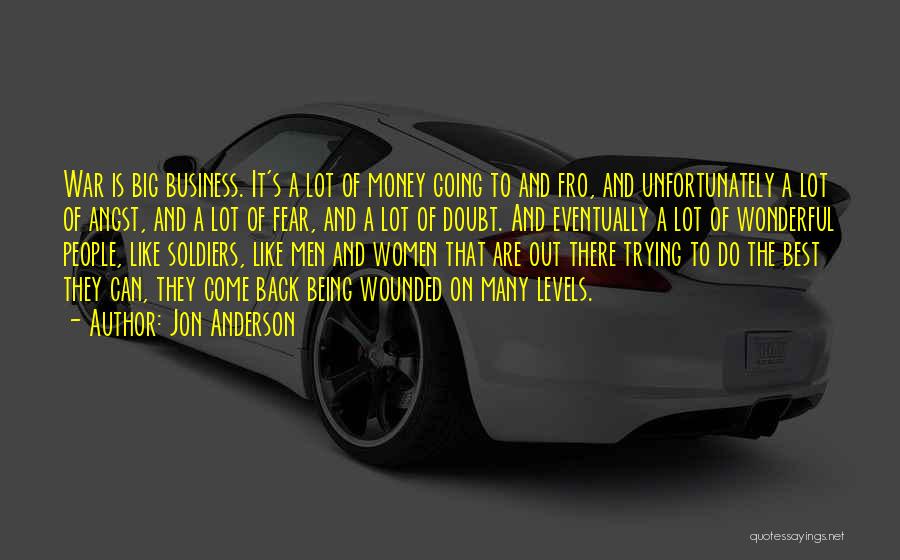 Money Is The Best Quotes By Jon Anderson