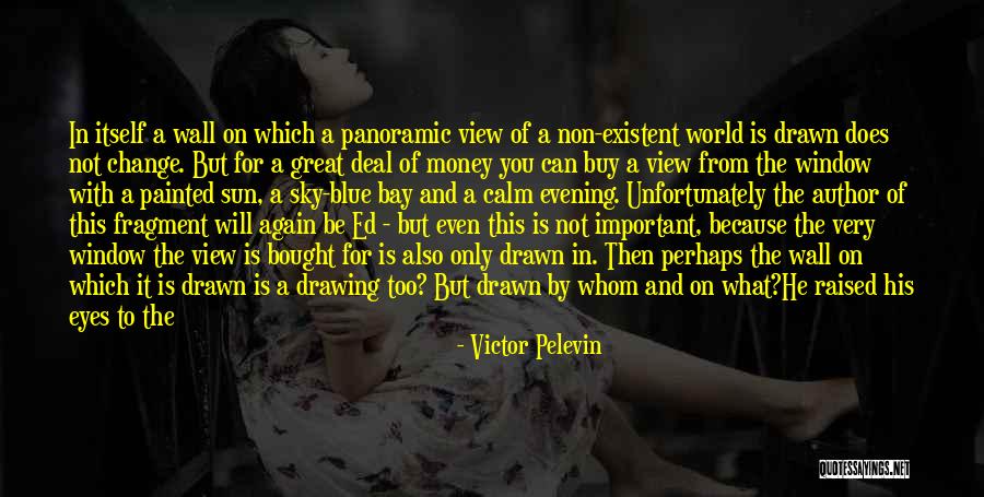 Money Is Very Important Quotes By Victor Pelevin Money Is Very Important Quotes By Victor Pelevin