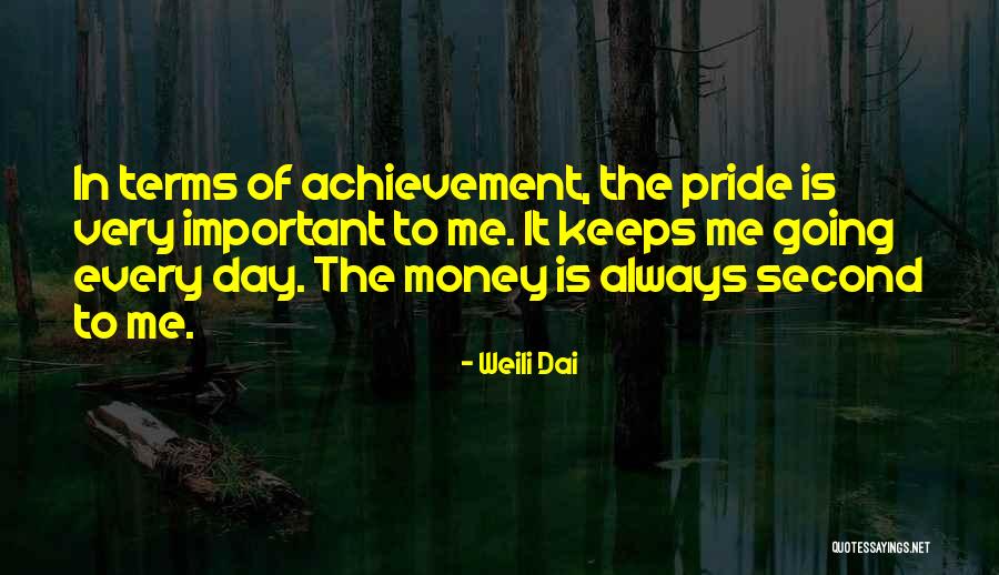 Money Is Very Important Quotes By Weili Dai