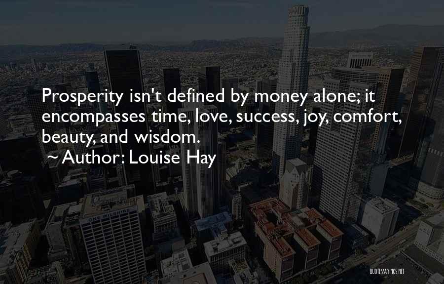 Money Isn't Success Quotes By Louise Hay