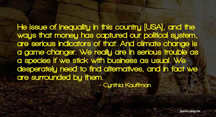 Money Issue Quotes By Cynthia Kauffman Money Issue Quotes By Cynthia Kauffman
