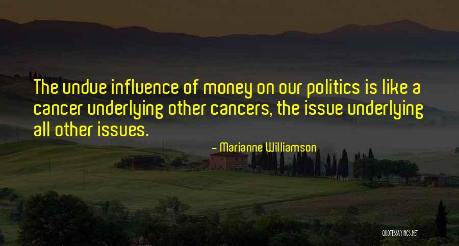 Money Issue Quotes By Marianne Williamson