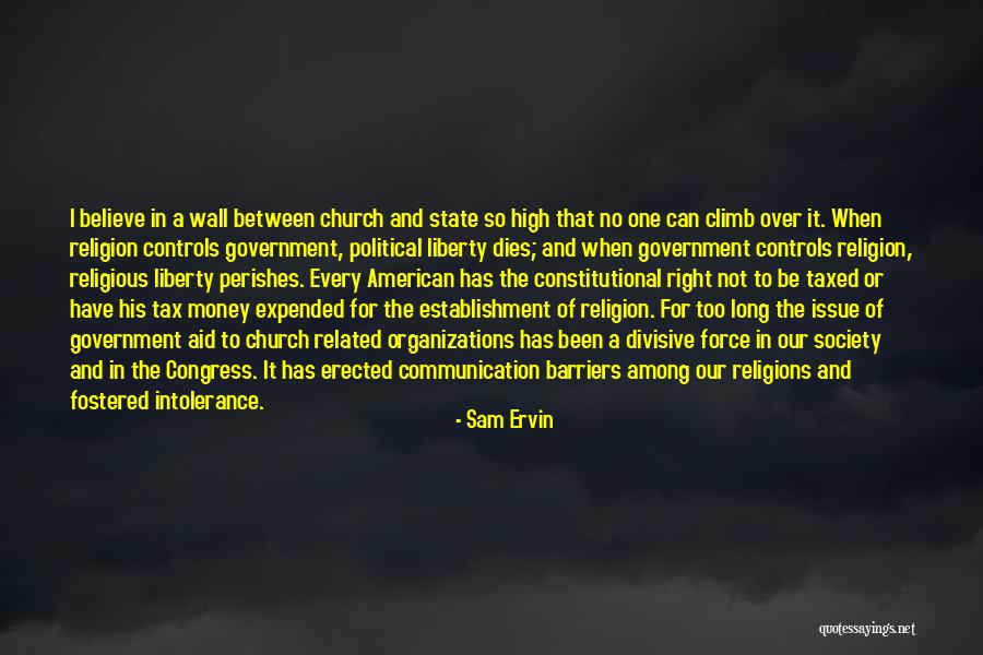 Money Issue Quotes By Sam Ervin