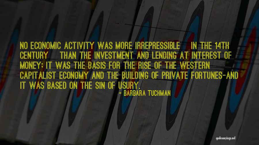 Money Lending Quotes By Barbara Tuchman Money Lending Quotes By Barbara Tuchman