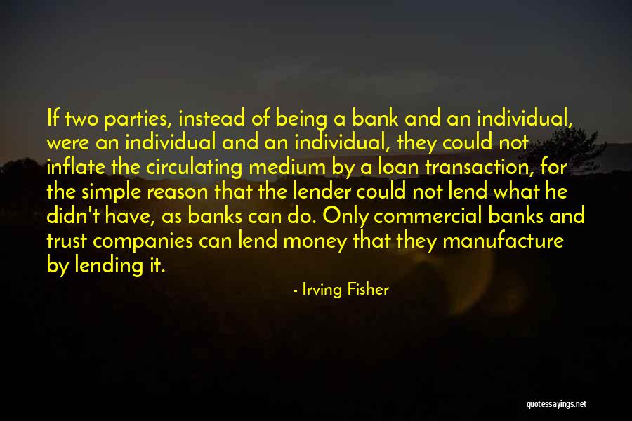 Money Lending Quotes By Irving Fisher Money Lending Quotes By Irving Fisher