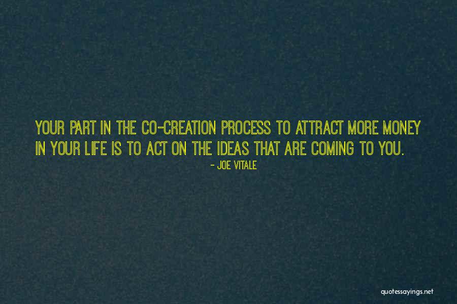Money Life Quotes By Joe Vitale Money Life Quotes By Joe Vitale