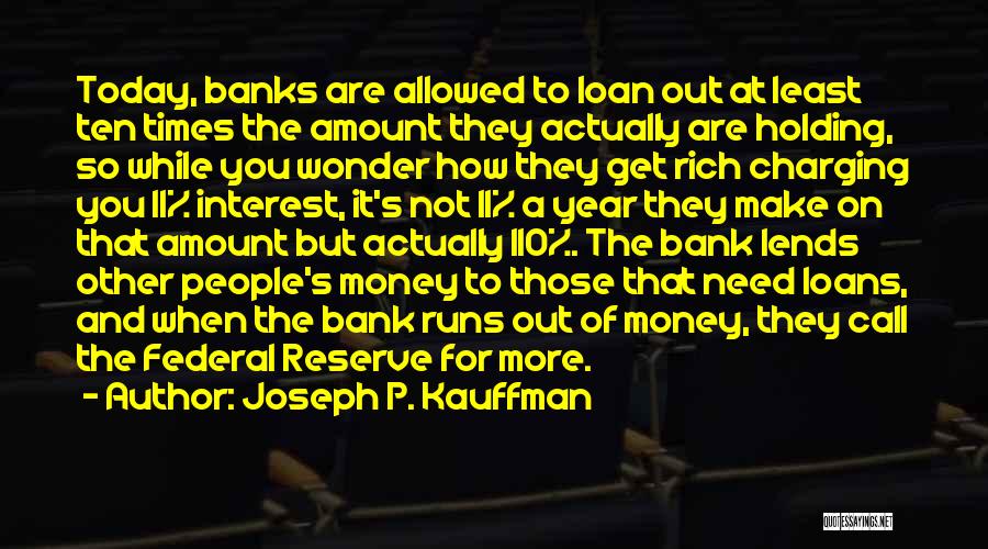 Money Loan Quotes By Joseph P. Kauffman