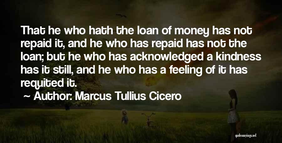 Money Loan Quotes By Marcus Tullius Cicero