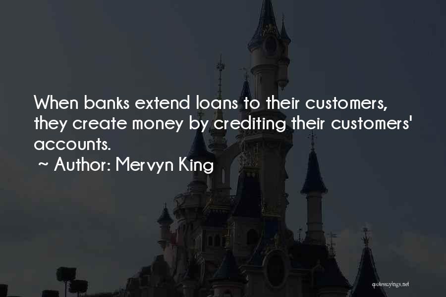 Money Loan Quotes By Mervyn King