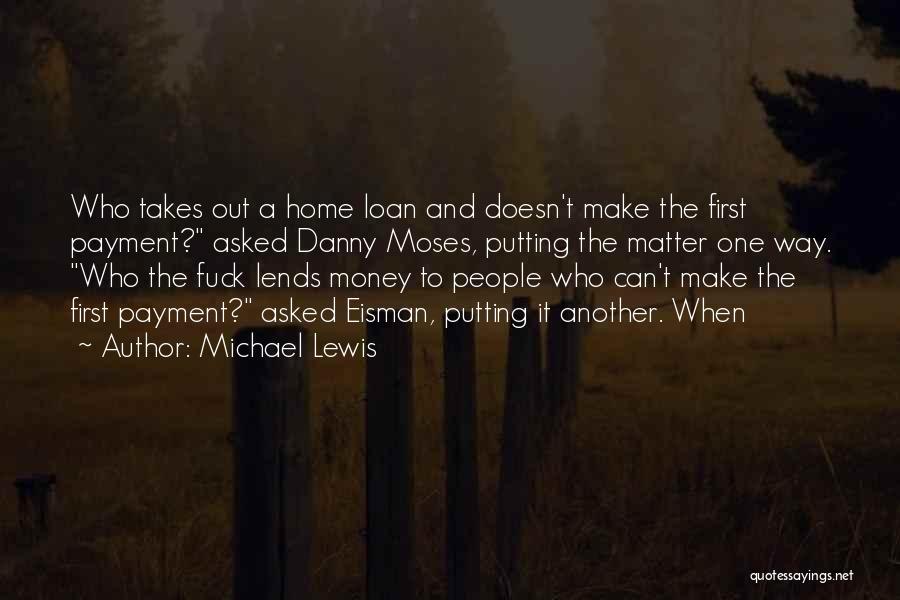 Money Loan Quotes By Michael Lewis