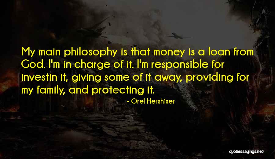 Money Loan Quotes By Orel Hershiser