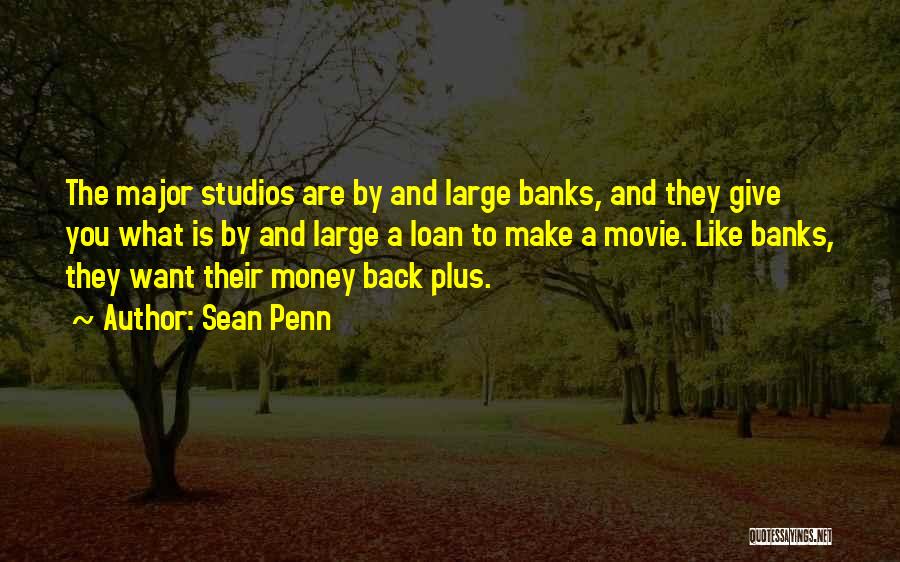 Money Loan Quotes By Sean Penn