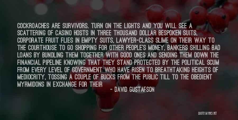 Money Loans Quotes By David Gustafson