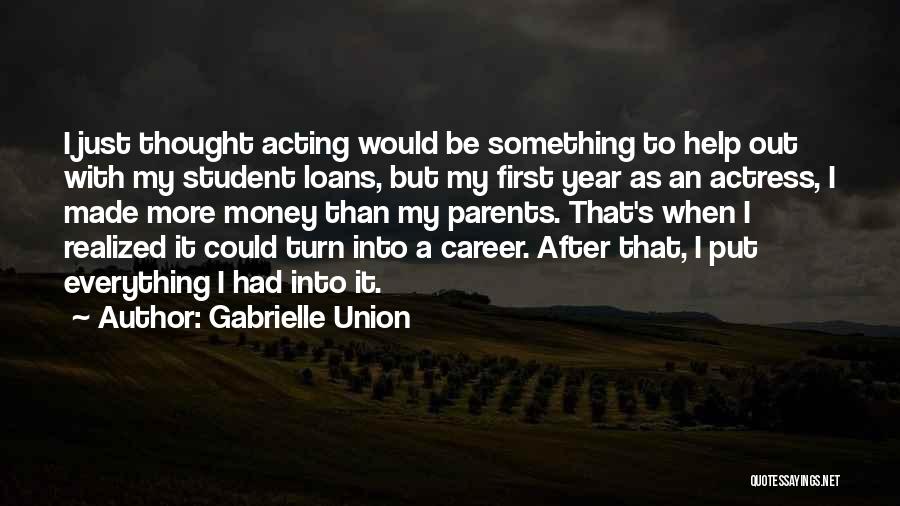 Money Loans Quotes By Gabrielle Union