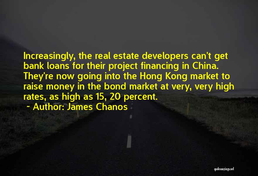 Money Loans Quotes By James Chanos